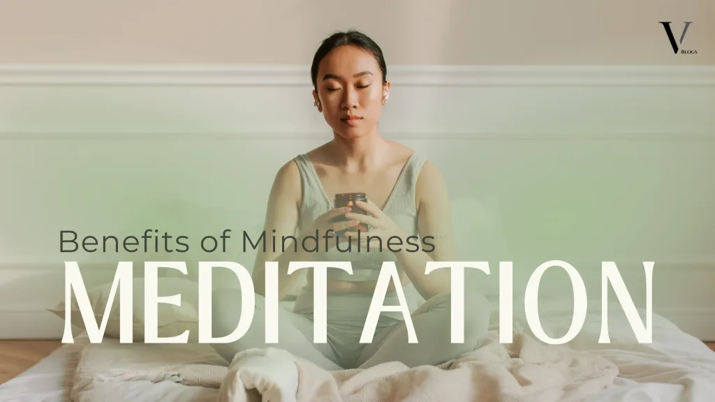 Benefits of Mindfulness Meditation for Stress Relief