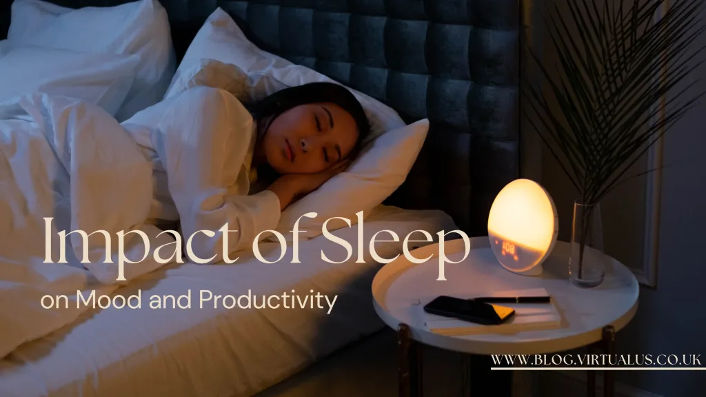 Impact of Sleep on Mood and Productivity